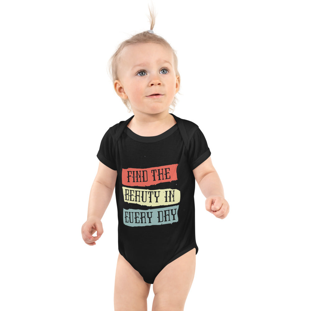 Find the beauty in every day | Baby Short Sleeve Bodysuit | Rabbit Skins 4400