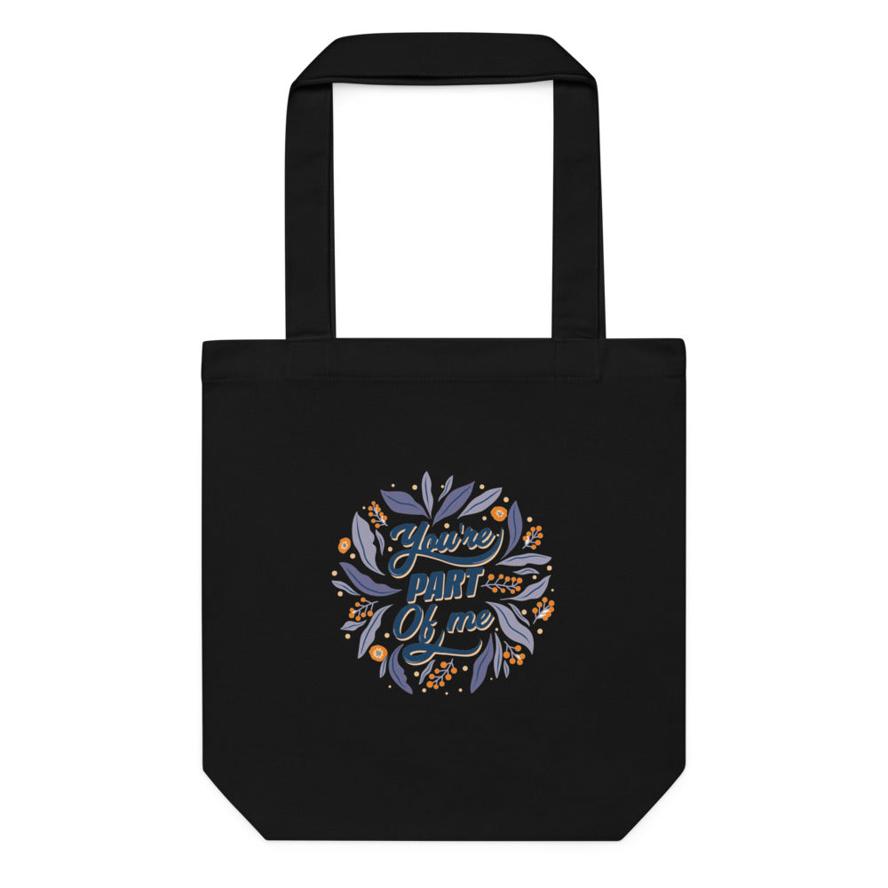 You're PART Of me | Cotton Tote Bag | AS Colour 1001