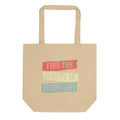 Find the beauty in every day | Eco Tote Bag | Econscious EC8000