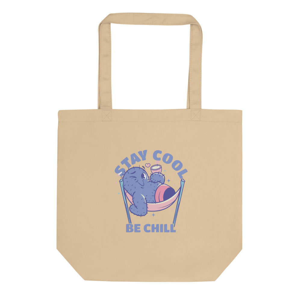 Stay cool be chill | Eco Tote Bag | Econscious EC8000