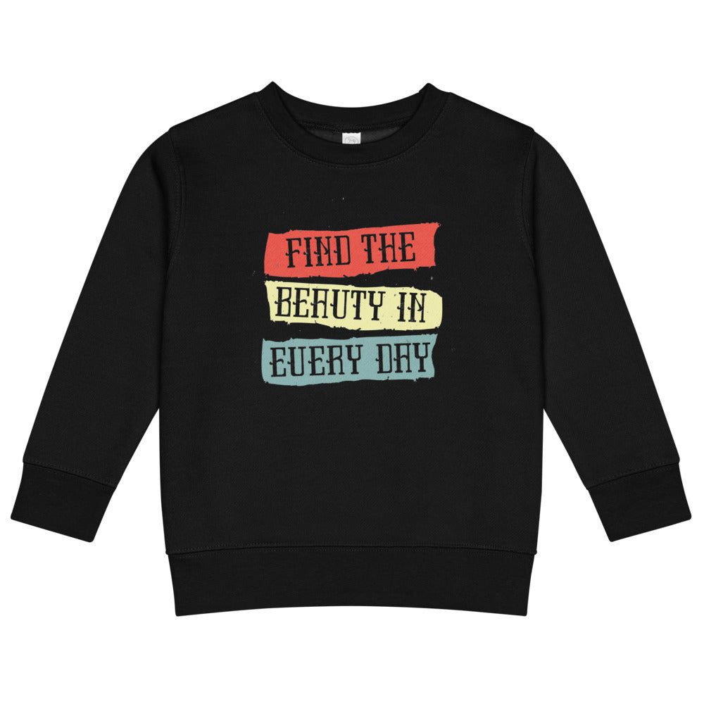 Find the beauty in every day | Kids Crew Neck Sweatshirt | Rabbit Skins 3317