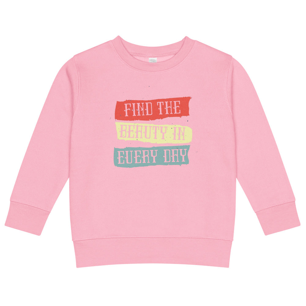 Find the beauty in every day | Kids Crew Neck Sweatshirt | Rabbit Skins 3317