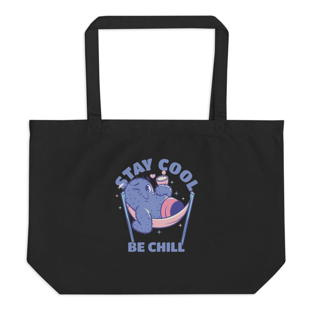 Stay cool be chill | Large Eco Tote | Econscious EC8001