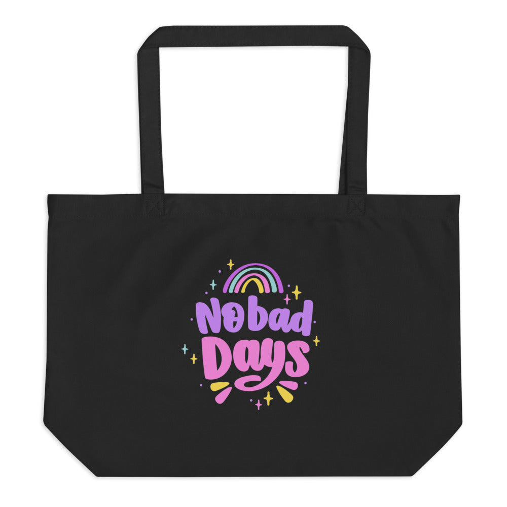 No bad days | Large Eco Tote | Econscious EC8001