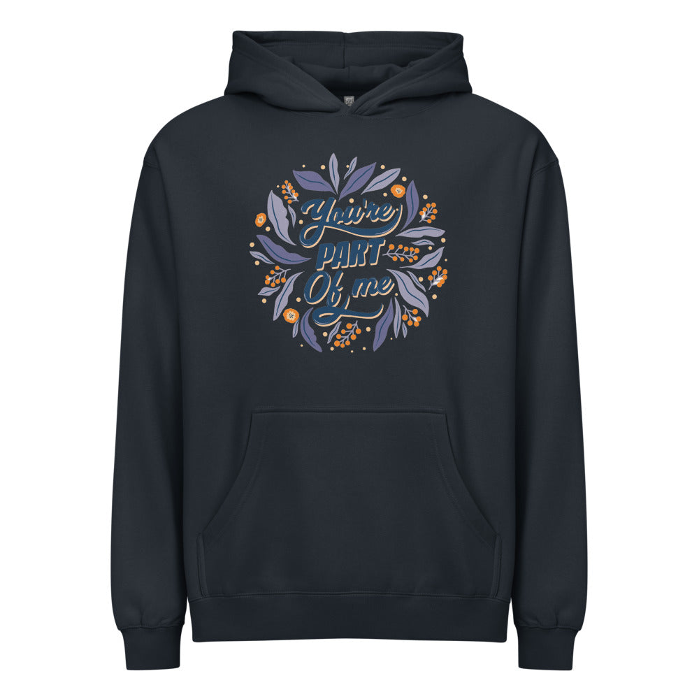 You're PART Of me | Men's Box Hoodie I Cotton Heritage M2635