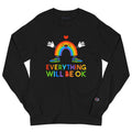 Every thing will be ok | Men’s Champion Long Sleeve T-Shirt | CC8C