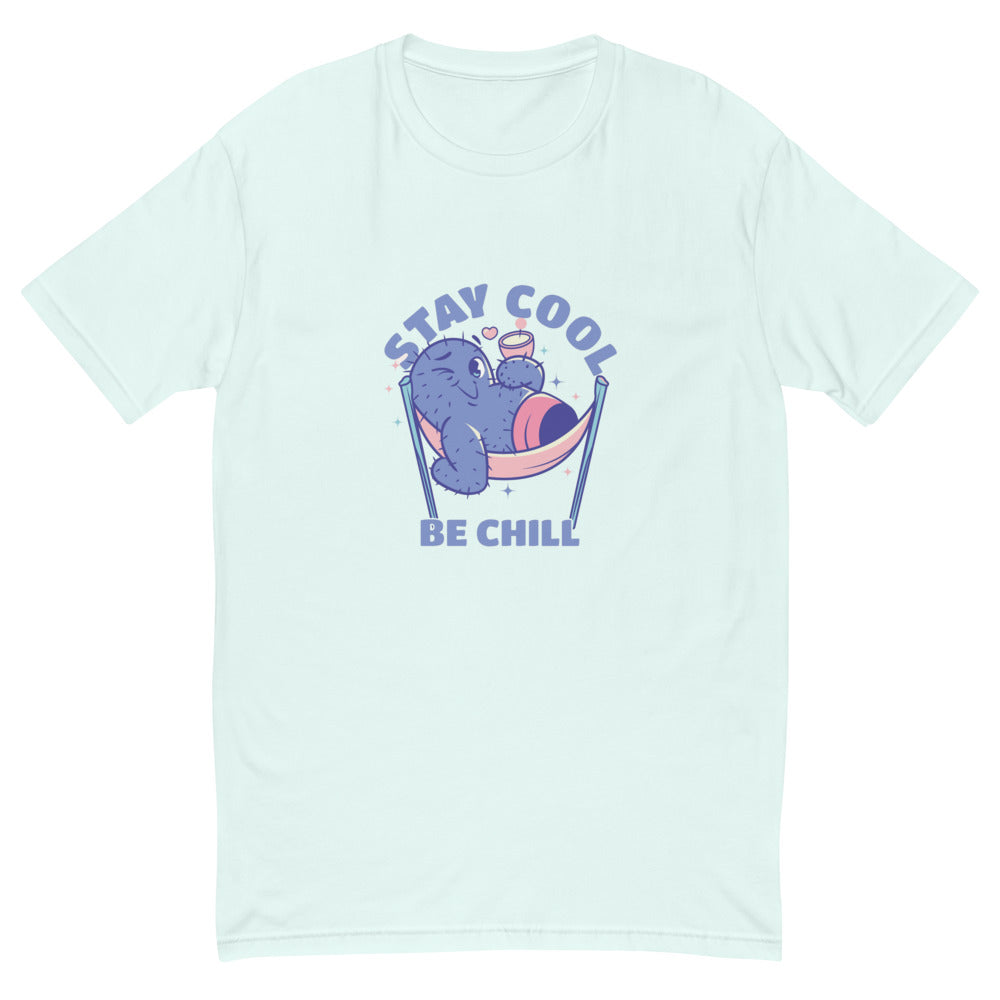 Stay cool be chill | Men's Fitted T-Shirt | Next Level 3600