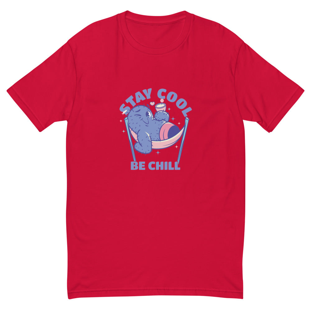 Stay cool be chill | Men's Fitted T-Shirt | Next Level 3600
