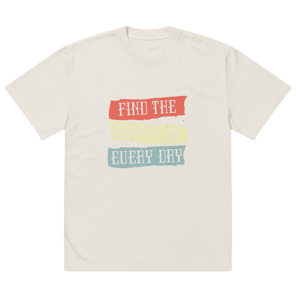 Find the beauty in every day | Men's Oversized Faded T-Shirt | AS Colour 5082