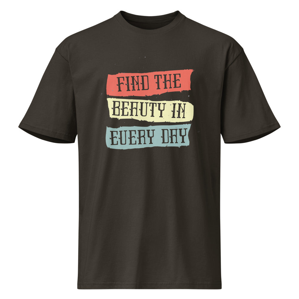 Find the beauty in every day | Men's Premium Short Sleeve Tee | Cotton Heritage MC1082
