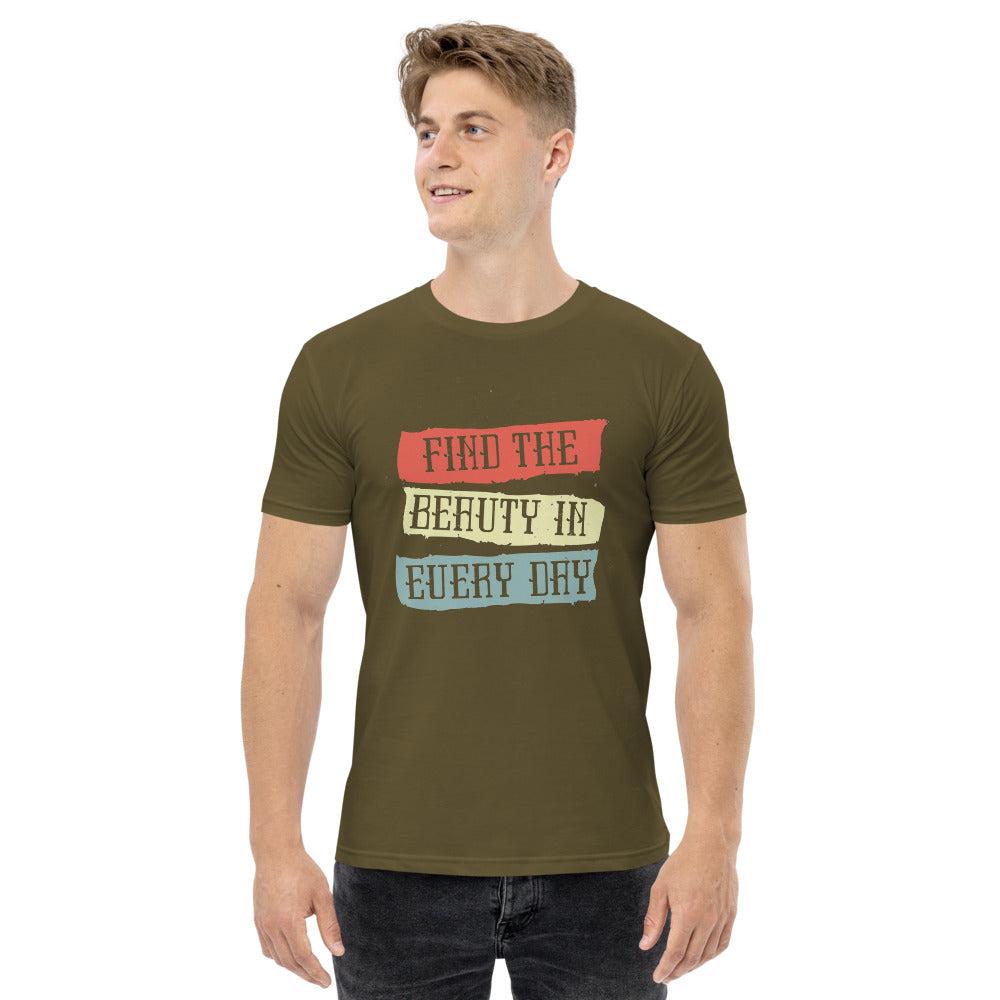 Find the beauty in every day | Men's Staple T-Shirt | AS Colour 5001