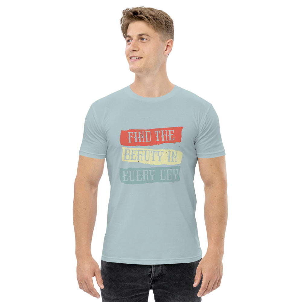Find the beauty in every day | Men's Staple T-Shirt | AS Colour 5001