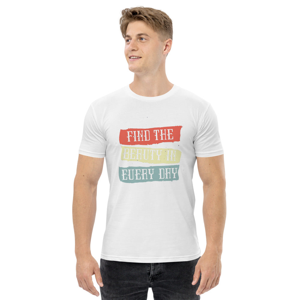 Find the beauty in every day | Men's Staple T-Shirt | AS Colour 5001