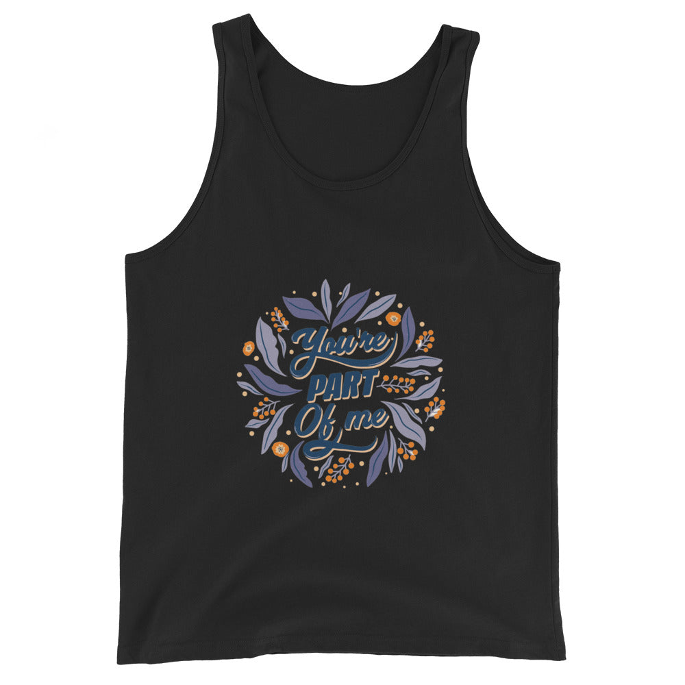You're PART Of me | Men’s Staple Tank Top | Bella + Canvas 3480