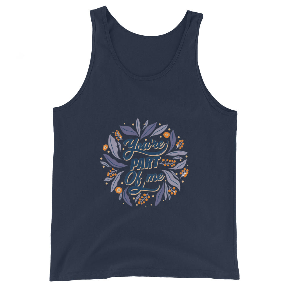 You're PART Of me | Men’s Staple Tank Top | Bella + Canvas 3480