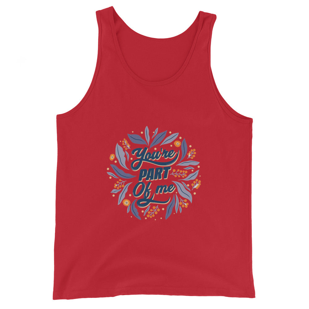 You're PART Of me | Men’s Staple Tank Top | Bella + Canvas 3480