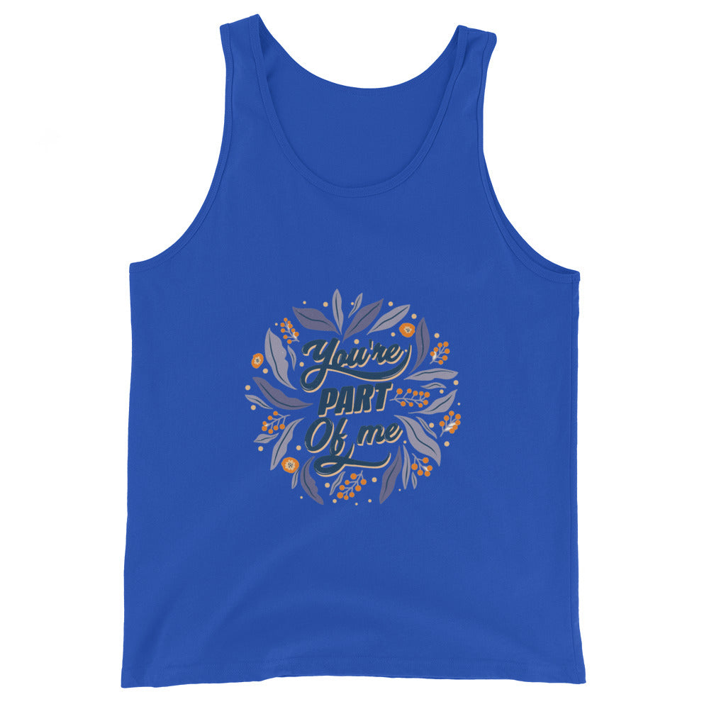 You're PART Of me | Men’s Staple Tank Top | Bella + Canvas 3480