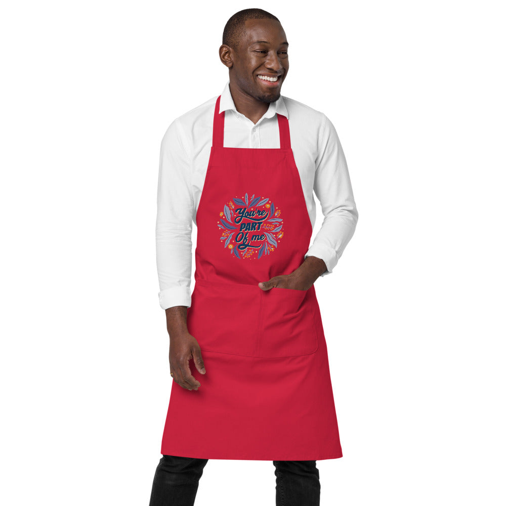 You're PART Of me | Organic Cotton Apron | SOL'S 03569
