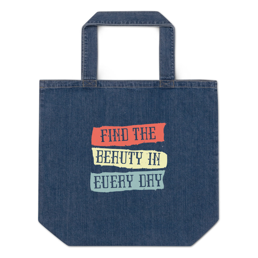 Find the beauty in every day | Organic Denim Tote Bag | Mantis M196