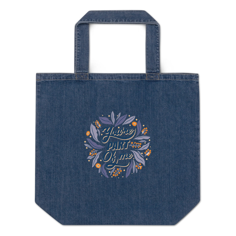 You're PART Of me | Organic Denim Tote Bag | Mantis M196