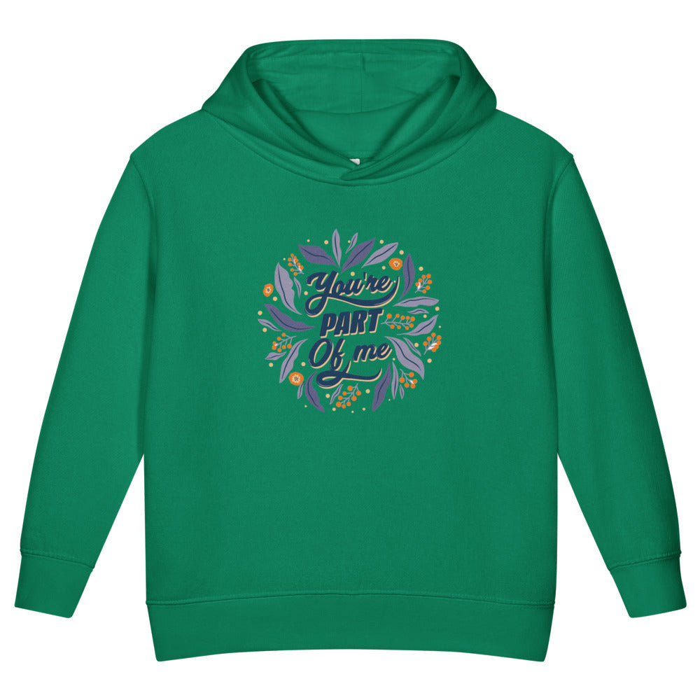 You're PART Of me | Toddler Pullover Fleece Hoodie | Rabbit Skins 3326