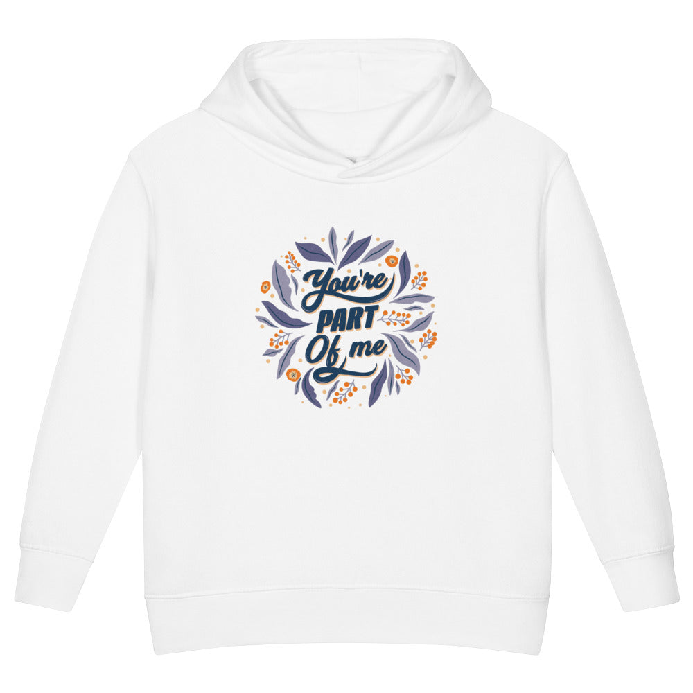 You're PART Of me | Toddler Pullover Fleece Hoodie | Rabbit Skins 3326