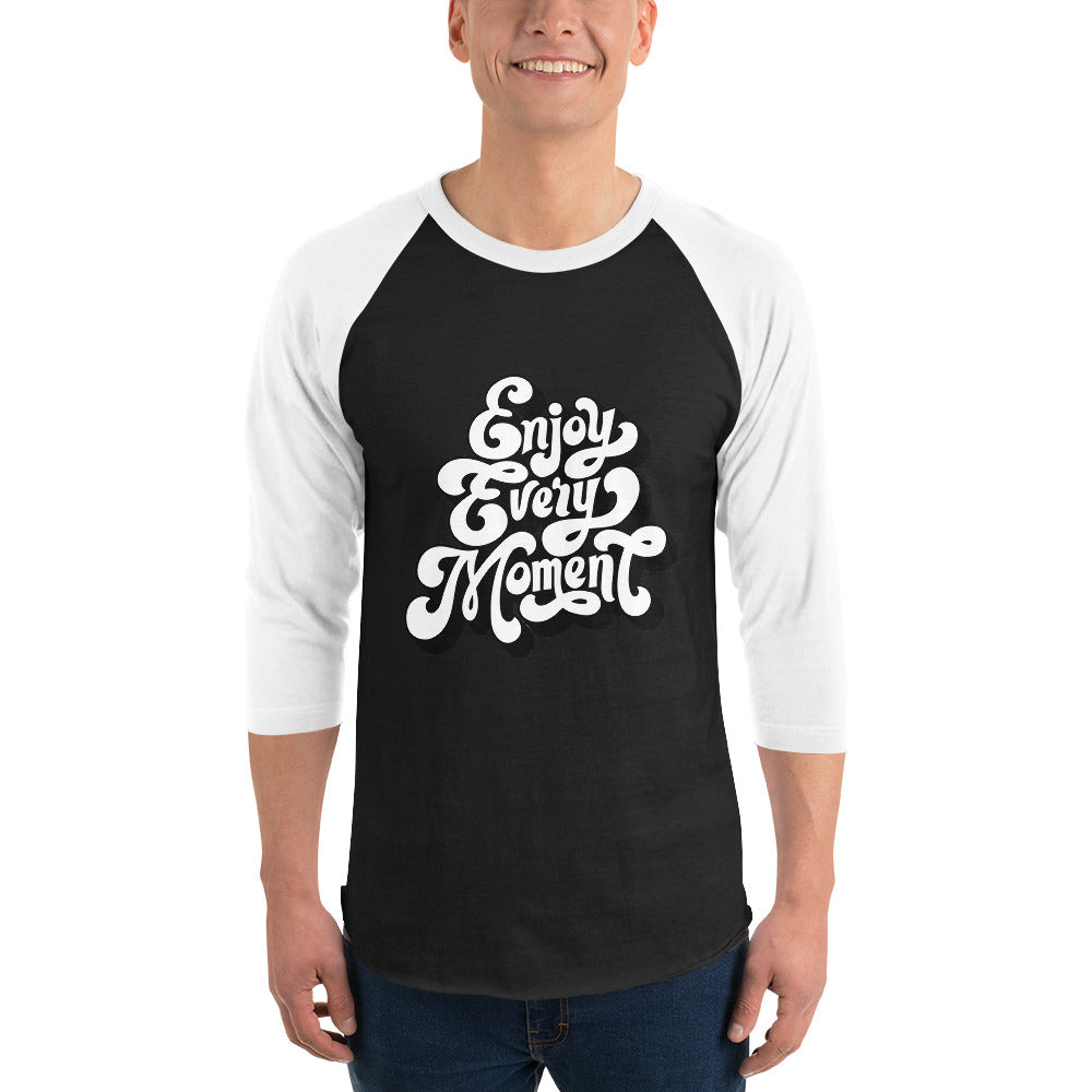 Enjoy every moments white | Unisex 3/4 Sleeve Raglan Shirt | Tultex 245