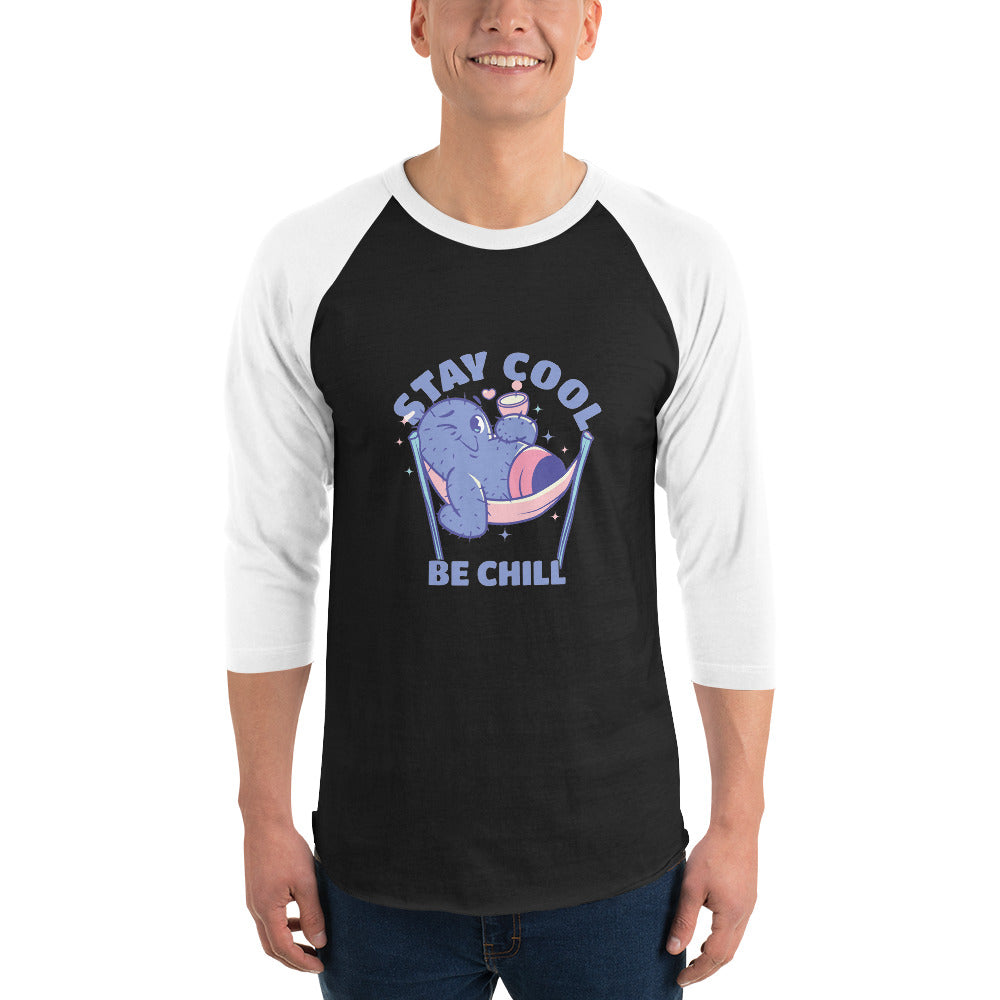 Stay cool be chill | Unisex 3/4 Sleeve Raglan Shirt | Tultex 245