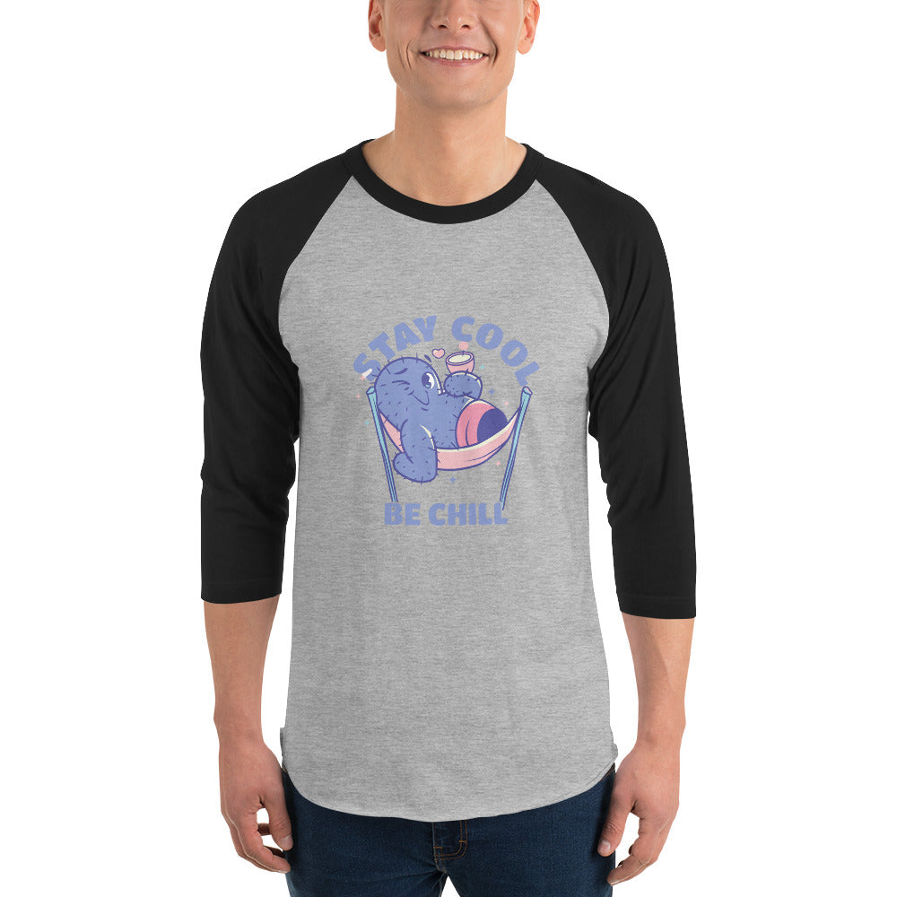 Stay cool be chill | Unisex 3/4 Sleeve Raglan Shirt | Tultex 245