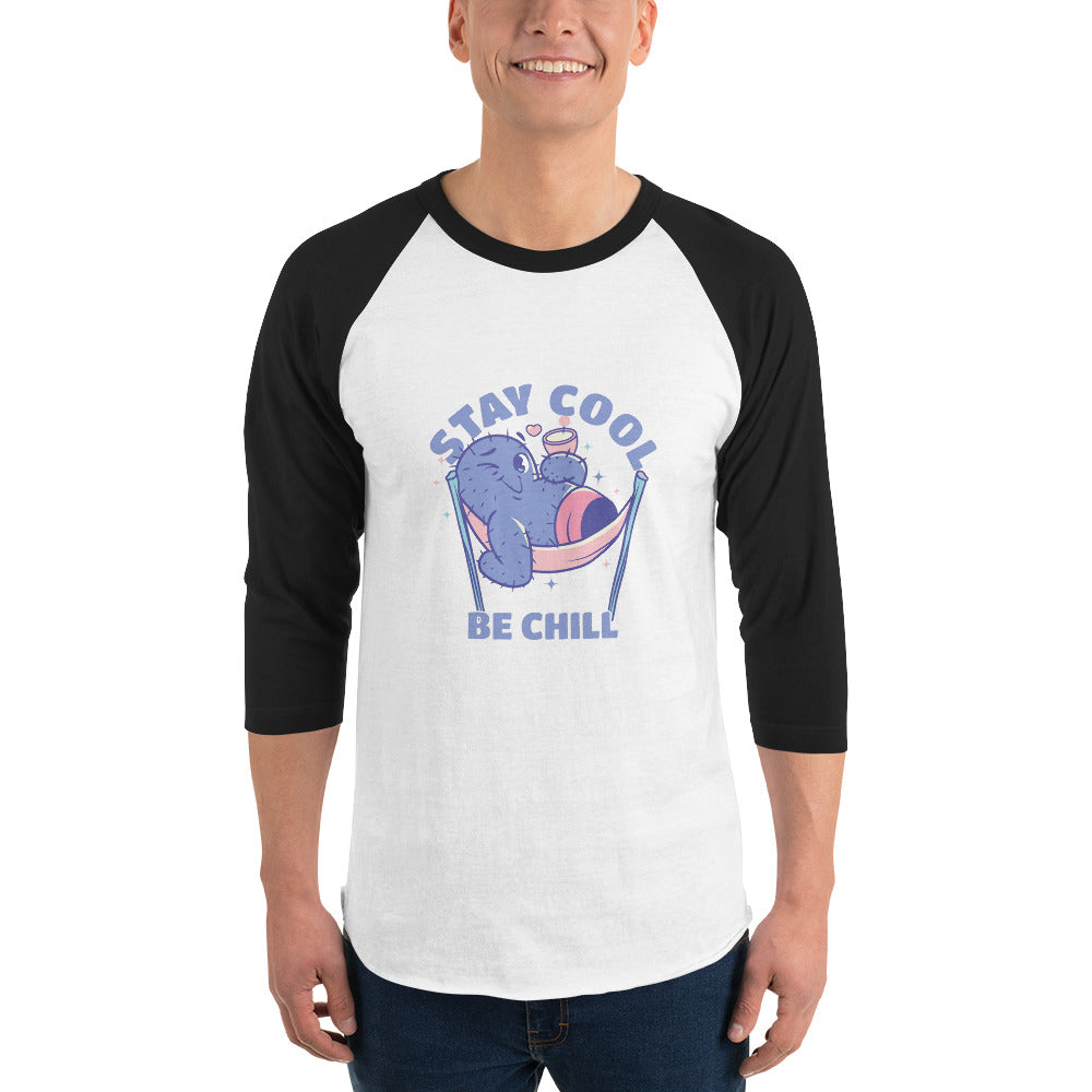 Stay cool be chill | Unisex 3/4 Sleeve Raglan Shirt | Tultex 245