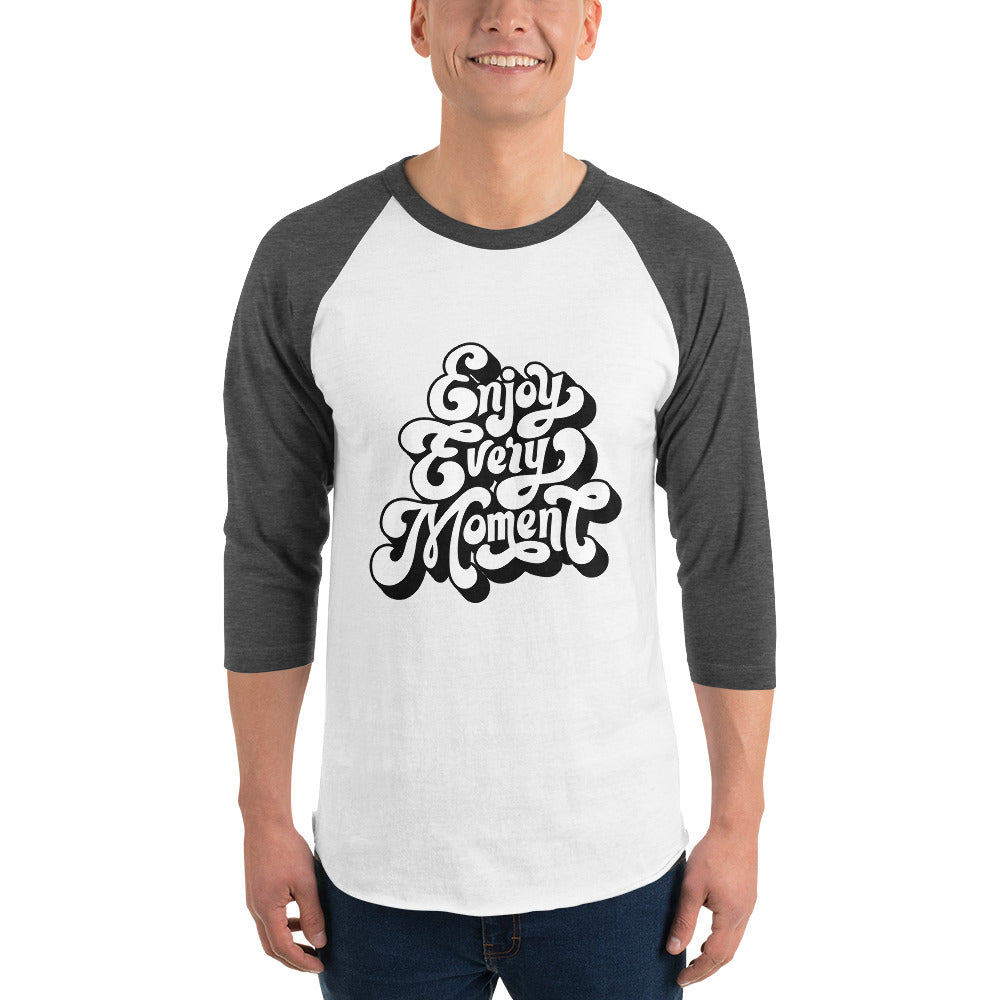 Enjoy every moments white | Unisex 3/4 Sleeve Raglan Shirt | Tultex 245