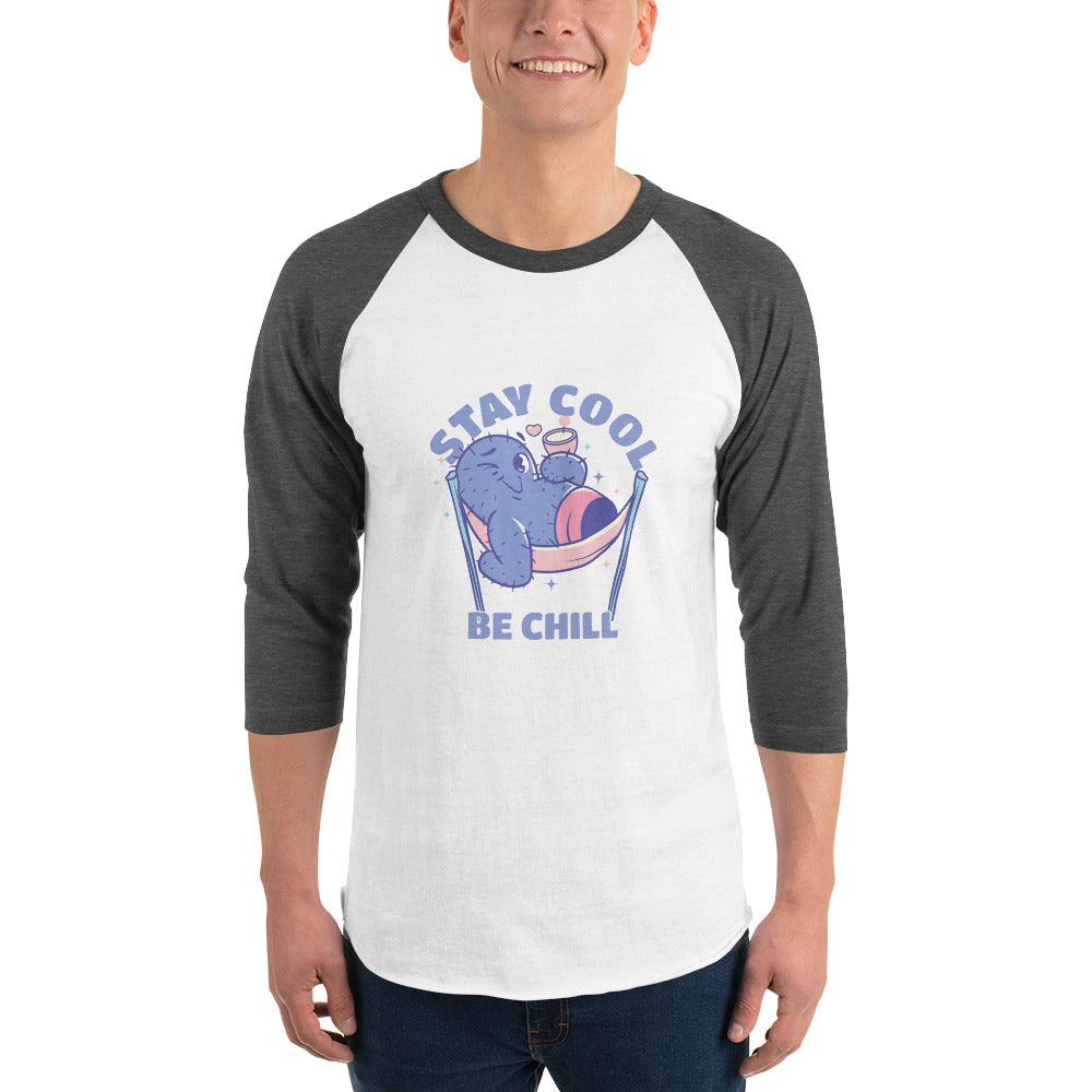 Stay cool be chill | Unisex 3/4 Sleeve Raglan Shirt | Tultex 245