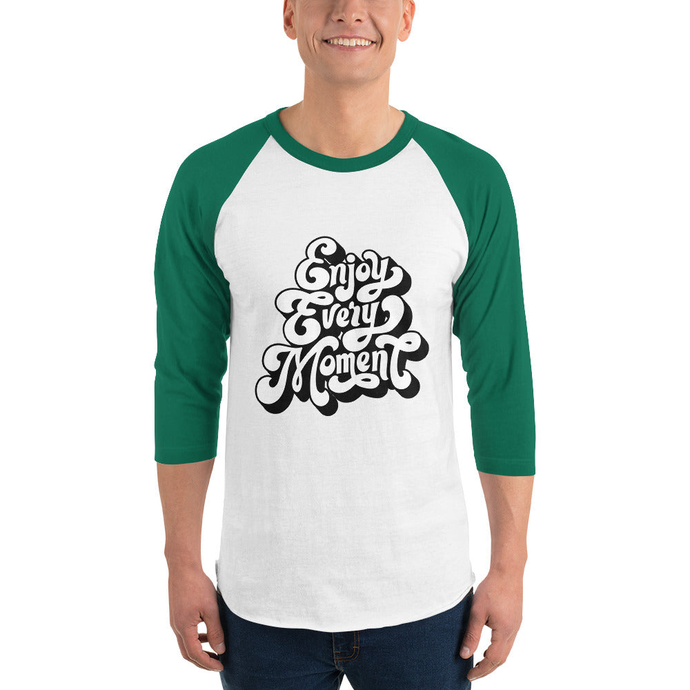 Enjoy every moments white | Unisex 3/4 Sleeve Raglan Shirt | Tultex 245