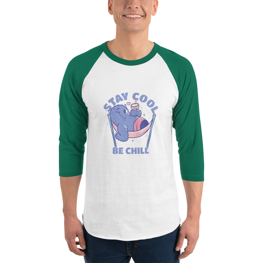 Stay cool be chill | Unisex 3/4 Sleeve Raglan Shirt | Tultex 245