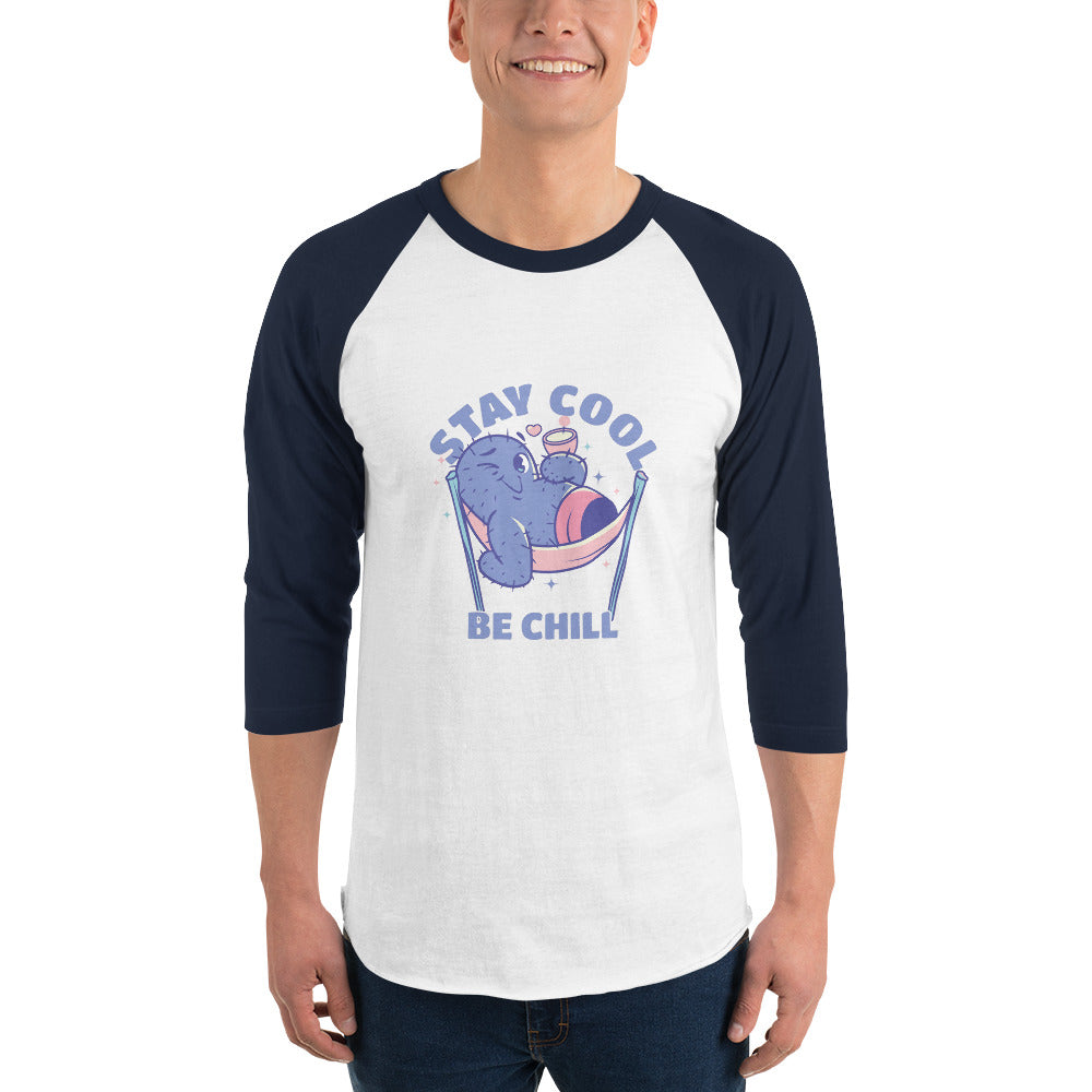 Stay cool be chill | Unisex 3/4 Sleeve Raglan Shirt | Tultex 245