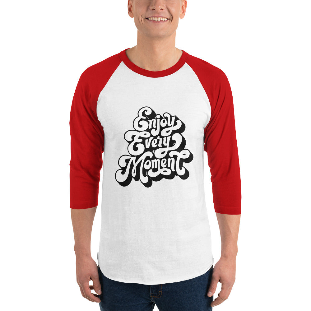 Enjoy every moments white | Unisex 3/4 Sleeve Raglan Shirt | Tultex 245