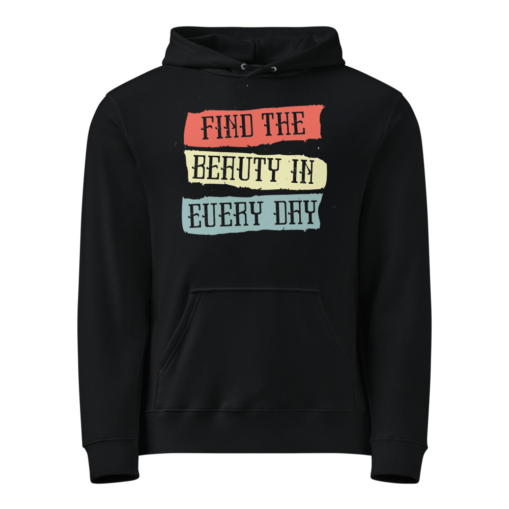 Find the beauty in every day | Unisex Basic Hoodie | Printstar 00216-MLH