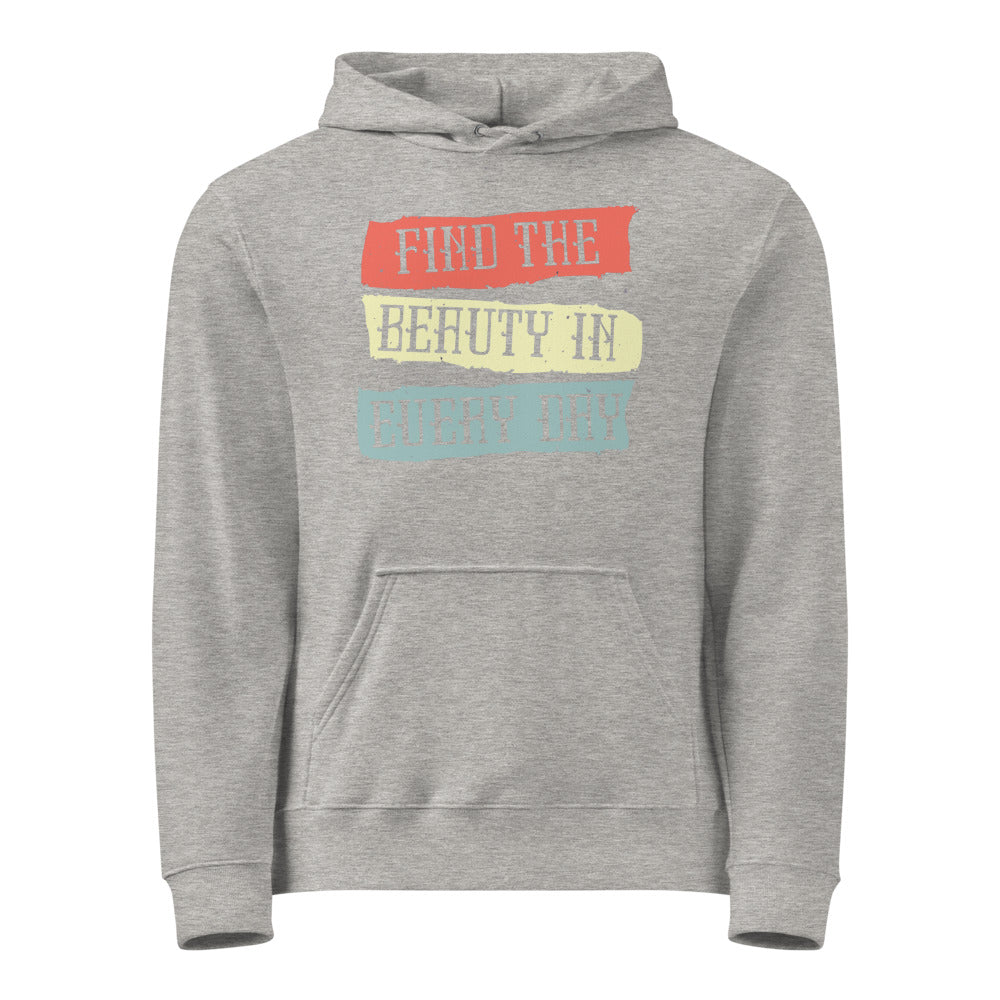 Find the beauty in every day | Unisex Basic Hoodie | Printstar 00216-MLH