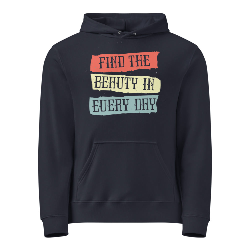 Find the beauty in every day | Unisex Basic Hoodie | Printstar 00216-MLH