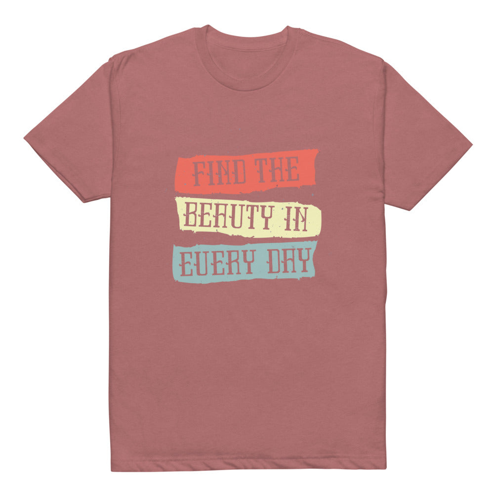 Find the beauty in every day | Unisex CVC T-shirt | Next Level 6210