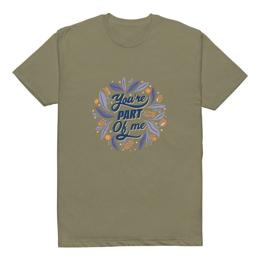 You're PART Of me | Unisex CVC T-shirt | Next Level 6210