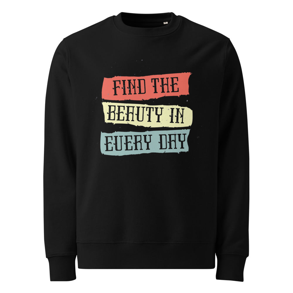 Find the beauty in every day | Unisex Eco Changer 2.0 Sweatshirt | Stanley/Stella STSU178