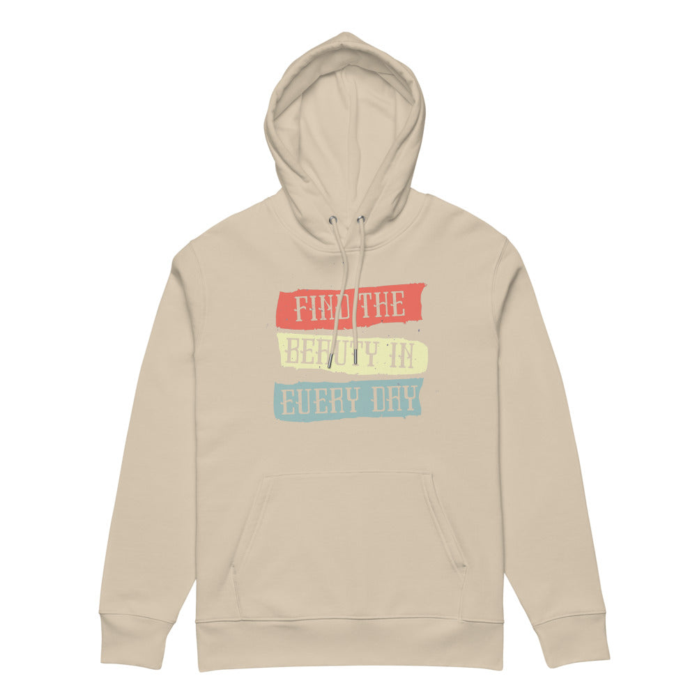 Find the beauty in every day | Unisex Essential Eco Cruiser 2.0 Hoodie | Stanley/Stella STSU177