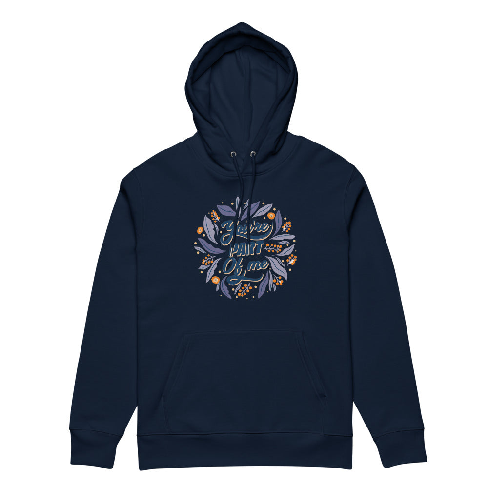You're PART Of me | Unisex Essential Eco Cruiser 2.0 Hoodie | Stanley/Stella STSU177