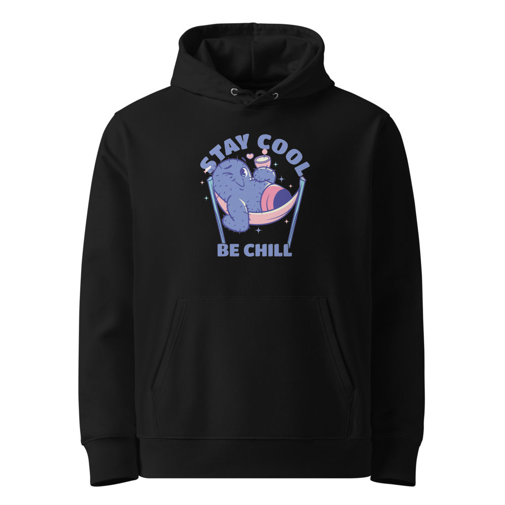 Stay cool be chill | Unisex Essential Organic Cruiser 2.0 Hoodie | Stanley/Stella SASU003