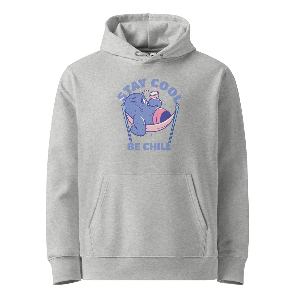Stay cool be chill | Unisex Essential Organic Cruiser 2.0 Hoodie | Stanley/Stella SASU003
