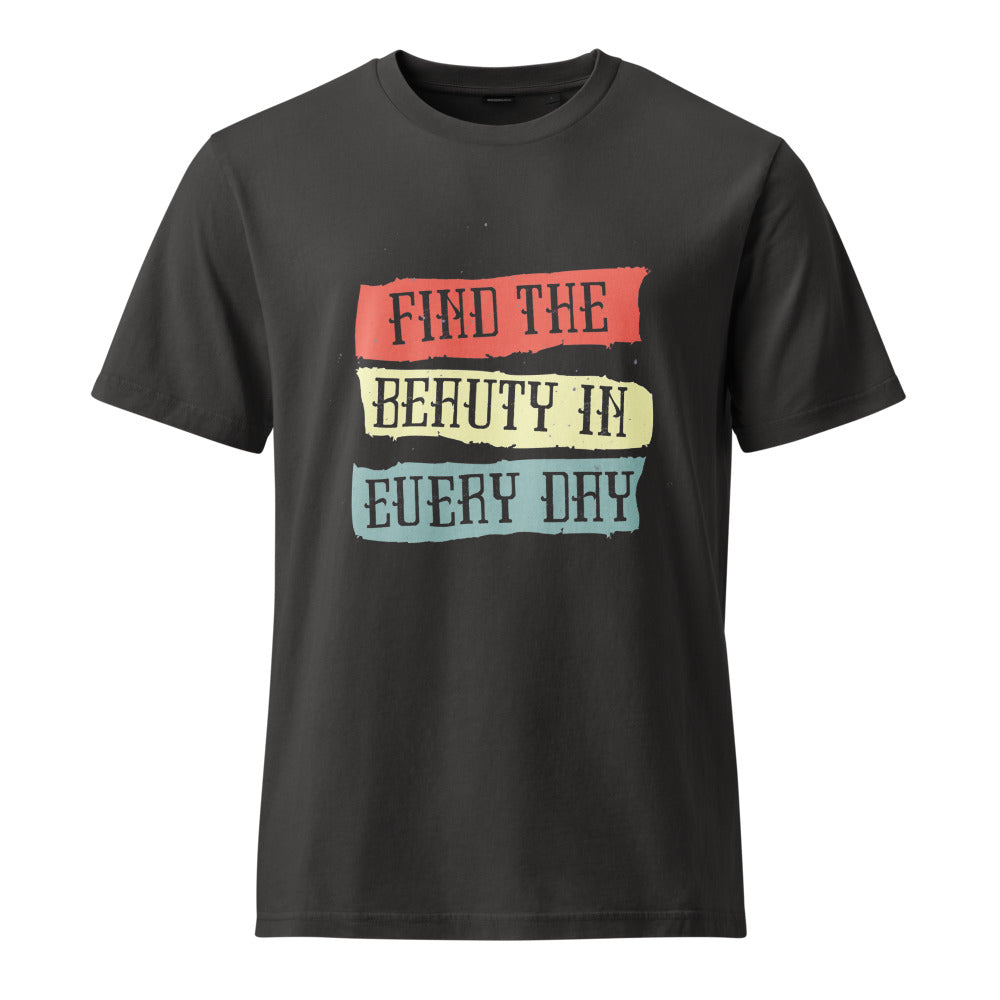 Find the beauty in every day | Unisex Garment Dyed Creator 2.0 Vintage T-Shirt | Stanley/Stella SATU041