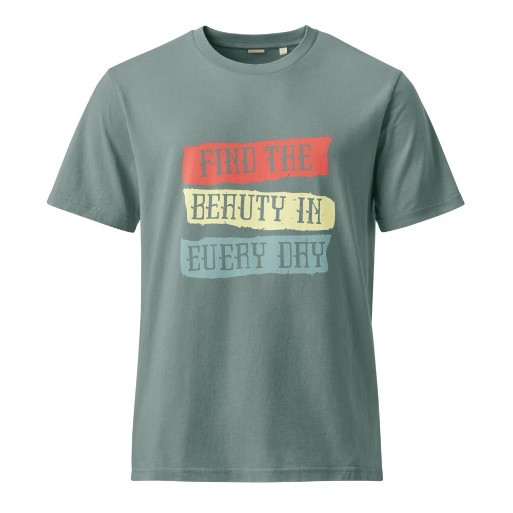 Find the beauty in every day | Unisex Garment Dyed Creator 2.0 Vintage T-Shirt | Stanley/Stella SATU041