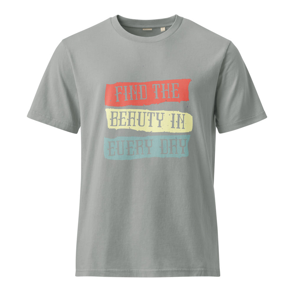 Find the beauty in every day | Unisex Garment Dyed Creator 2.0 Vintage T-Shirt | Stanley/Stella SATU041