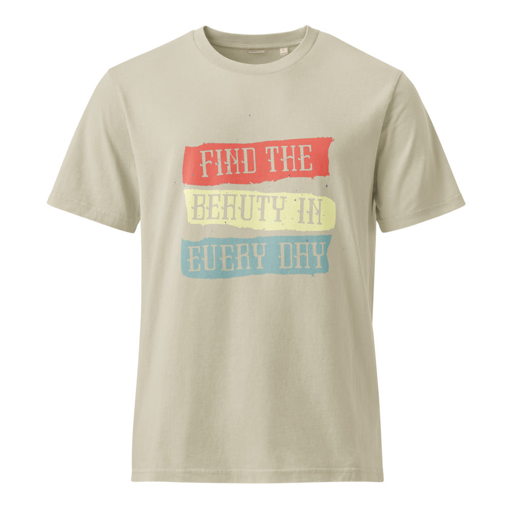 Find the beauty in every day | Unisex Garment Dyed Creator 2.0 Vintage T-Shirt | Stanley/Stella SATU041